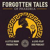Forgotten Tales - A Live Dungeons &amp; Dragons Podcast