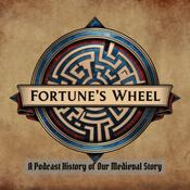Fortune's Wheel: A Podcast History of Our Medieval Story