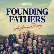 Founding Fathers: An American Dream