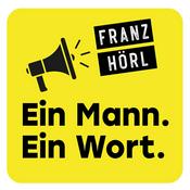 Franz Hörl – Ein Mann. Ein Wort.