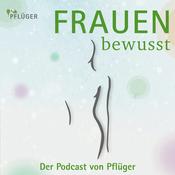 FRAUENbewusst - Der Podcast von Pflüger