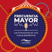 Frecuencia Mayor: Las Emociones en una nueva plataforma