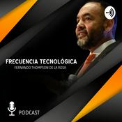 Frecuencia Tecnológica con Fernando Thompson