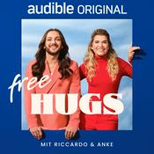 FREE HUGS - Mit Riccardo & Anke