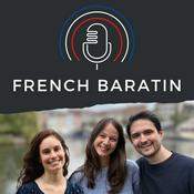French Baratin - Real conversations in French for advanced learners, débats en français authentique, B2 et C1, FLE, French language podcast