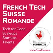 French Tech Suisse Romande | Tech, Innovation, Venture Capital