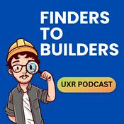 Finders to Builders - A UX Research Show
