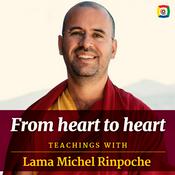 From heart to heart - Teachings with Lama Michel Rinpoche