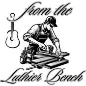 From The Luthier Bench