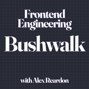 Frontend Engineering Bushwalk