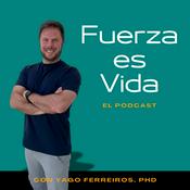 Fuerza es Vida el Podcast