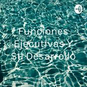 Funciones Ejecutivas Y Su Desarrollo