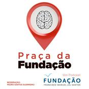 Fundação (FFMS) - Praça da Fundação