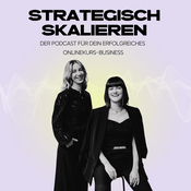 Strategisch skalieren. Der Unternehmerinnen-Podcast für dein erfolgreiches Onlinekurs-Business.