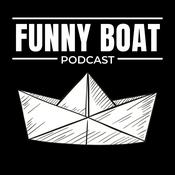 Funny Boat Podcast