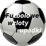 Futbolowe wzloty i upadki