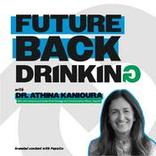 Future Back Drinking with Dr. Athina Kanioura