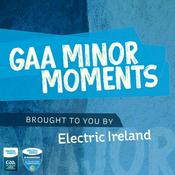 GAA Minor Moments
