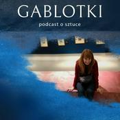 Gablotki - Podcast o sztuce