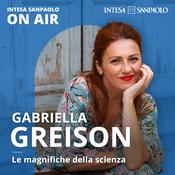Gabriella Greison. Le magnifiche della scienza - Intesa Sanpaolo On Air