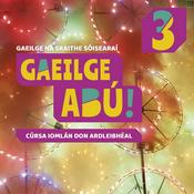Gaeilge Abú! Book 3