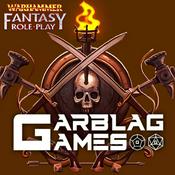 Garblag Games - Warhammer - Actual Play