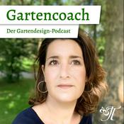 Gartencoach - Der Gartendesign Podcast