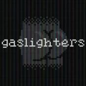 Gaslighters