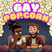 Gay Popcorn with Travis and Anton