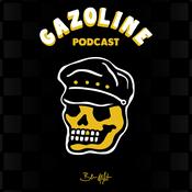 Gazoline Podcast