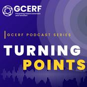 GCERF's Podcast - Turning Points