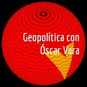 Geopolítica con Óscar Vara