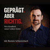 Geprägt! Aber Richtig.