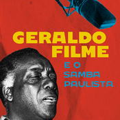 Geraldo Filme e o samba paulista