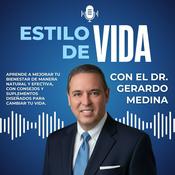 Estilo de Vida con Gerardo Medina