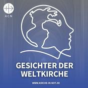 "Gesichter der Weltkirche" des Hilfswerks KIRCHE IN NOT