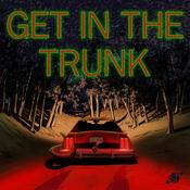 Get in the Trunk - A Delta Green Anthology Series