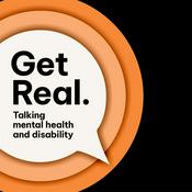 Get Real: Talking mental health & disability