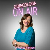Ginecologa On Air di Monica Calcagni