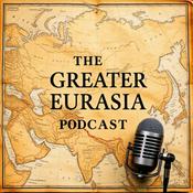 Glenn Diesen - Greater Eurasia Podcast