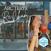 Re:Cham - le Podcast d'Arc'teryx Chamonix