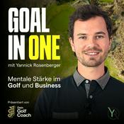 GOAL IN ONE – Der Mental-Podcast für ambitionierte Golfer