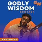 Godly Wisdom Podcast