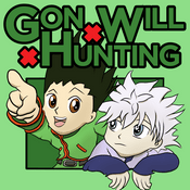 Gon x Will x Hunting: A Hunter X Hunter Rewatch