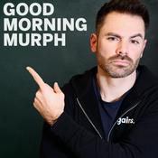 GOOD MORNING MURPH