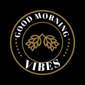 Good morning vibes