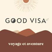 Good Visa : voyage et aventure