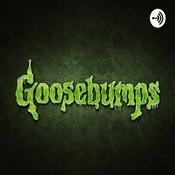 Goosebumps Podcast