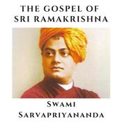 Gospel of Sri Ramakrishna - Swami Sarvapriyananda
