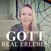 Gott real erleben – Deine Reise zu einer lebendigen Beziehung mit Gott